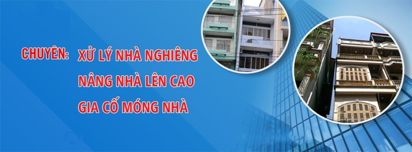 Xử lý nhà lún nghiêng